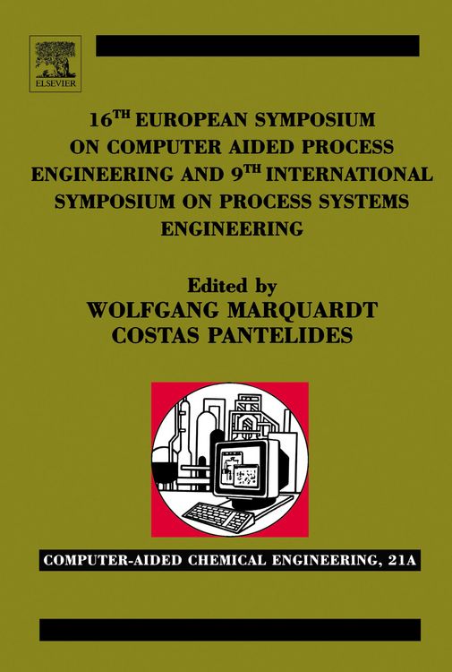 Produktbild: 16th European Symposium on Computer Aided Process Engineering and 9th International Symposium on Process Systems Engineering