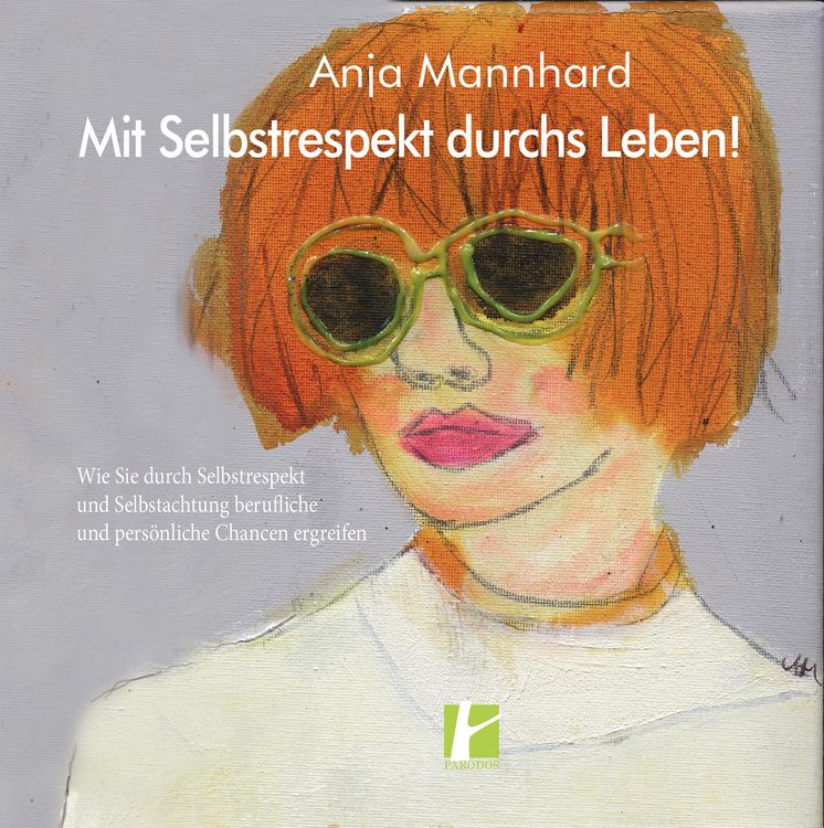 Produktbild: Mit Selbstrespekt durchs Leben!