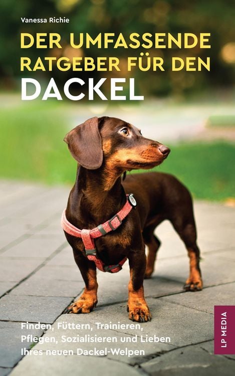 Produktbild: Der Umfassende Ratgeber F&uuml;r Den Dackel