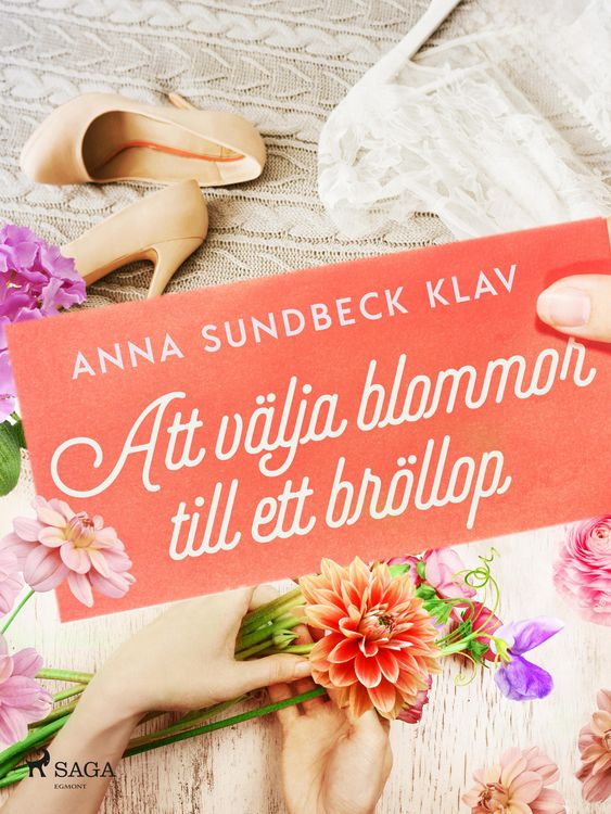 Produktbild: Att v&auml;lja blommor till ett br&ouml;llop