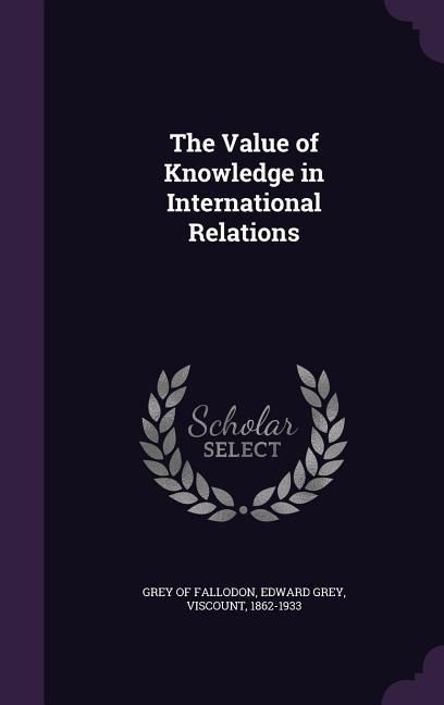 Produktbild: The Value of Knowledge in International Relations