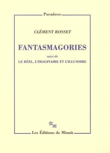 Produktbild: Fantasmagories. Suivi de Le r&eacute;el, l'imaginaire et l'illusoire