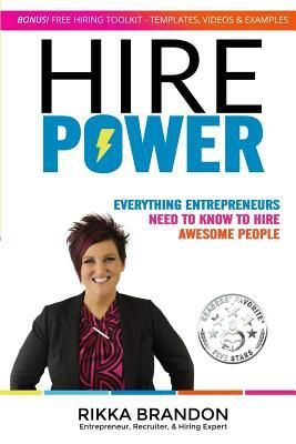 Produktbild: Hire Power: Everything Entrepreneurs Need to Know to Hire Awesome People