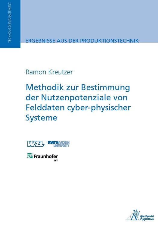 Produktbild: Methodik zur Bestimmung der Nutzenpotenziale von Felddaten cyber-physischer Systeme