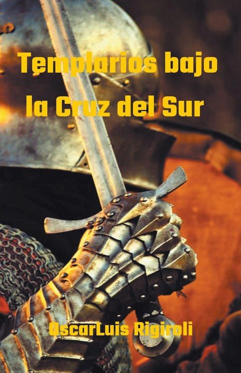 Produktbild: Templarios bajo la Cruz del Sur