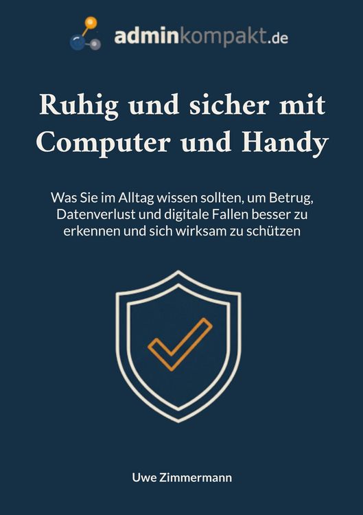Produktbild: Ruhig und sicher mit Computer und Handy