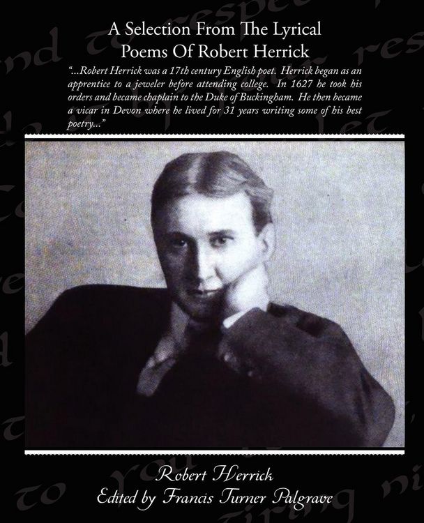 Produktbild: A Selection From The Lyrical Poems Of Robert Herrick
