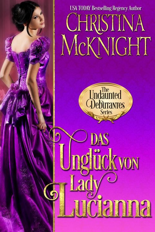 Produktbild: Das Ungluck von Lady Lucianna
