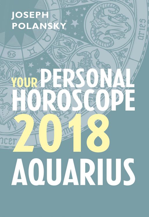 Produktbild: Aquarius 2018: Your Personal Horoscope