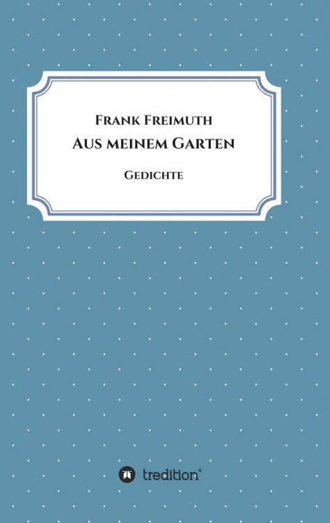 Produktbild: Aus meinem Garten