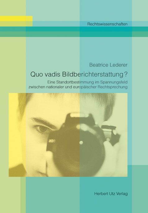 Produktbild: Quo vadis Bildberichterstattung?