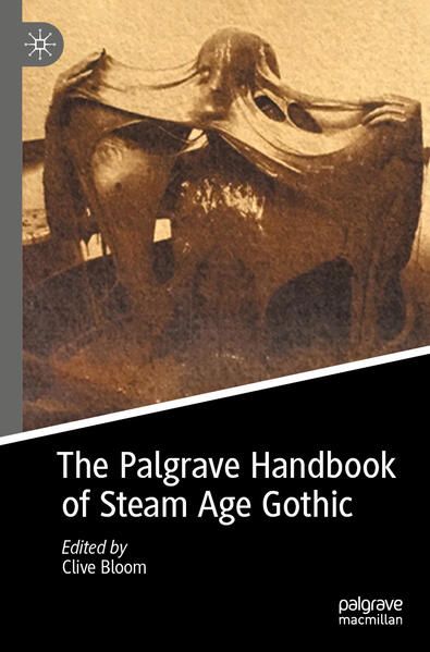 Produktbild: The Palgrave Handbook of Steam Age Gothic