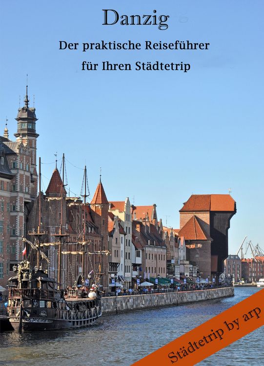Produktbild: Danzig - Der praktische Reisef&uuml;hrer f&uuml;r Ihren St&auml;dtetrip