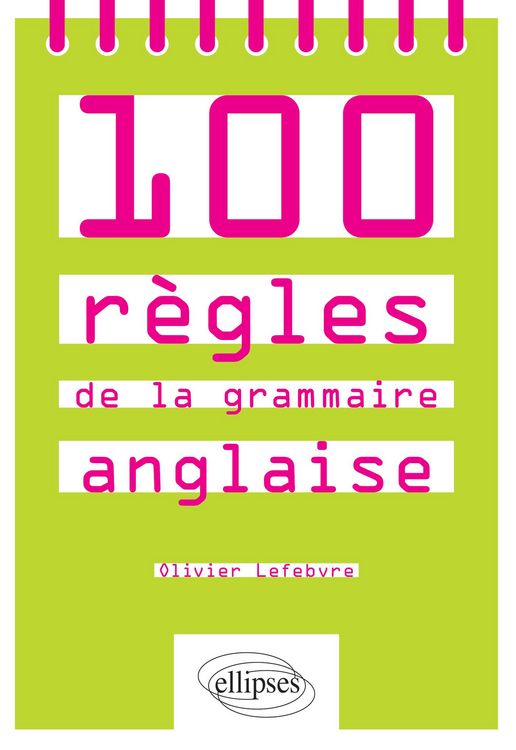 Produktbild: 100 r&egrave;gles de la grammaire anglaise