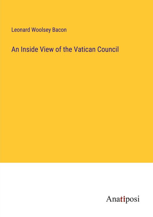 Produktbild: An Inside View of the Vatican Council