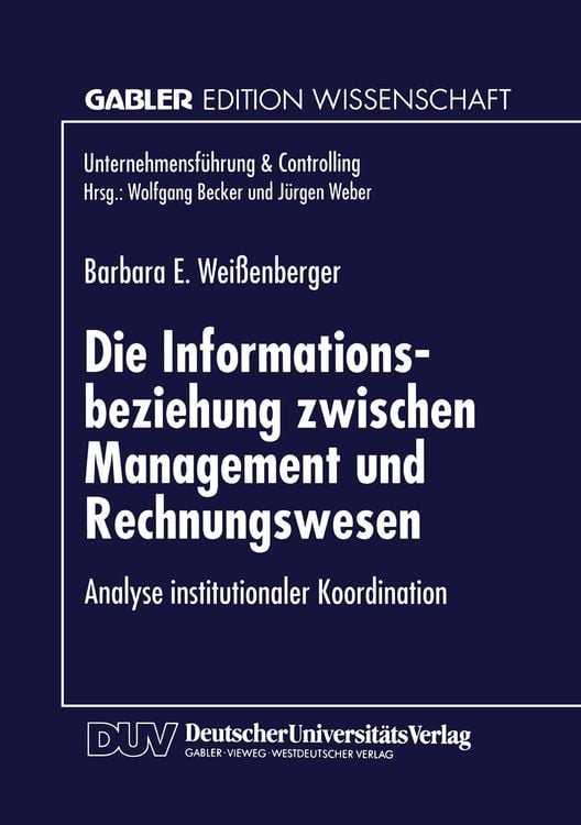 Bild vom Artikel Die Informationsbeziehung zwischen Management und Rechnungswesen vom Autor Barbara E. Weissenberger