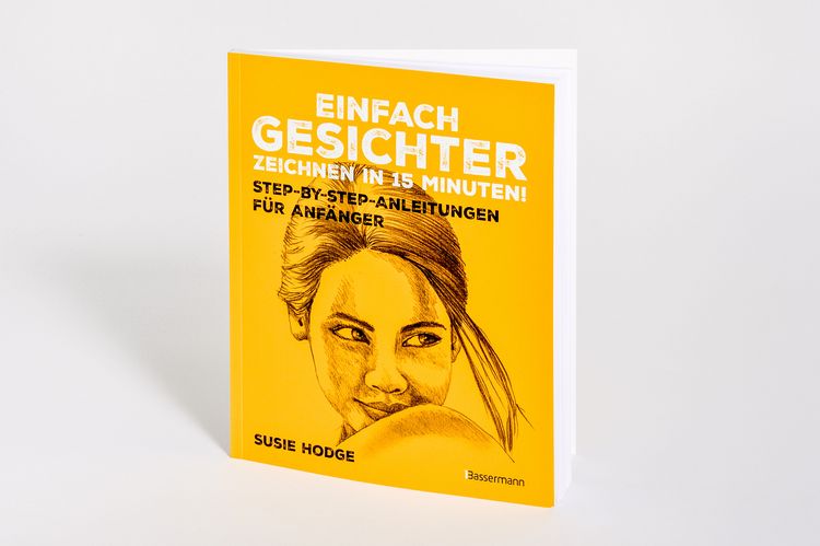 Produktbild: Einfach Gesichter zeichnen in 15 Minuten! Step-by-step-Anleitungen f&uuml;r Anf&auml;nger -