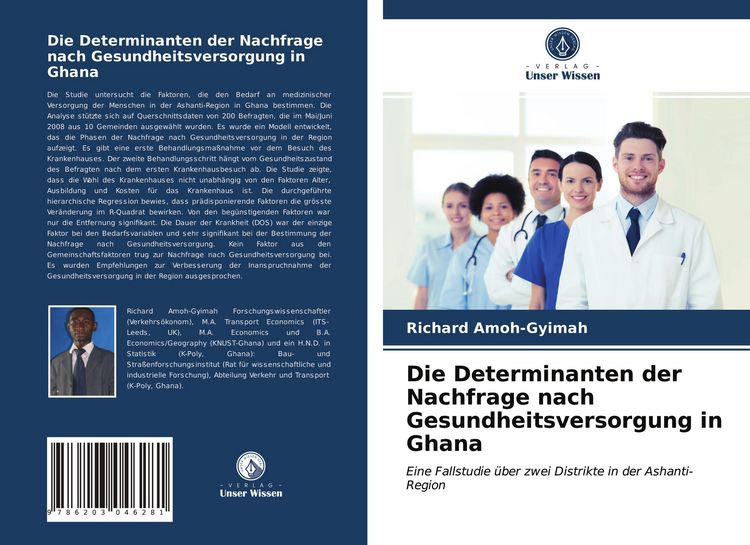 Produktbild: Die Determinanten der Nachfrage nach Gesundheitsversorgung in Ghana
