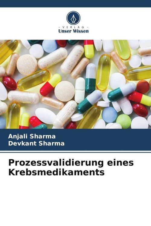 Produktbild: Prozessvalidierung eines Krebsmedikaments