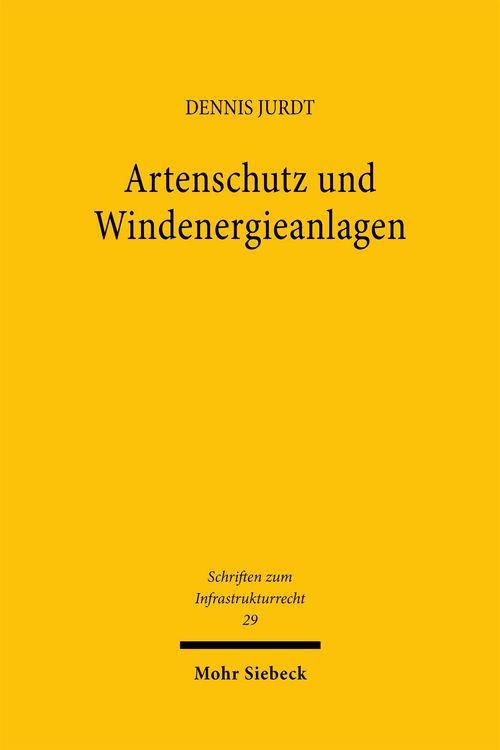 Produktbild: Jurdt, D: Artenschutz und Windenergieanlagen