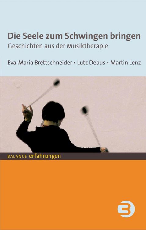 Produktbild: Die Seele zum Schwingen bringen