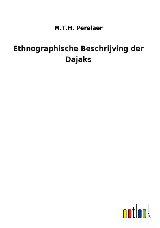 Produktbild: Ethnographische Beschrijving der Dajaks