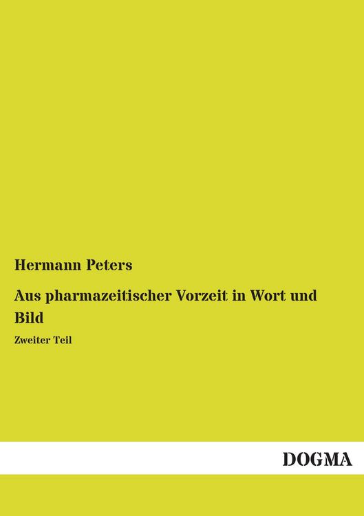 Produktbild: Aus pharmazeitischer Vorzeit in Wort und Bild