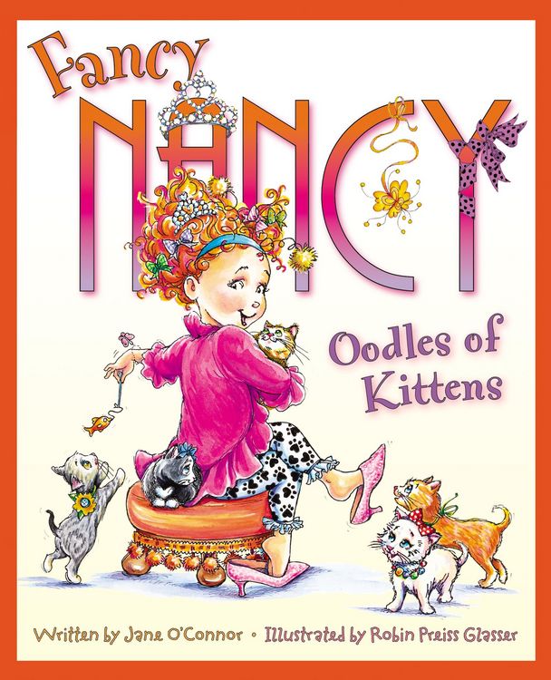 Produktbild: Fancy Nancy: Oodles of Kittens