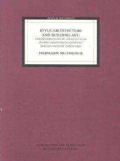 Produktbild: Muthesius, H: Style-Architecture and Building-Art