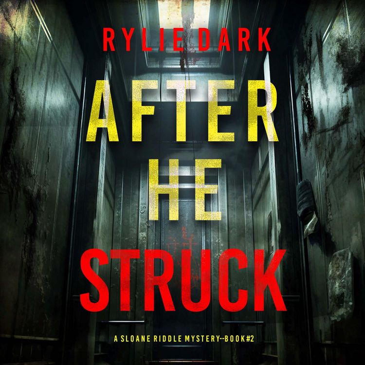 Produktbild: After He Struck (A Sloane Riddle Suspense Thriller&mdash;Book Two)
