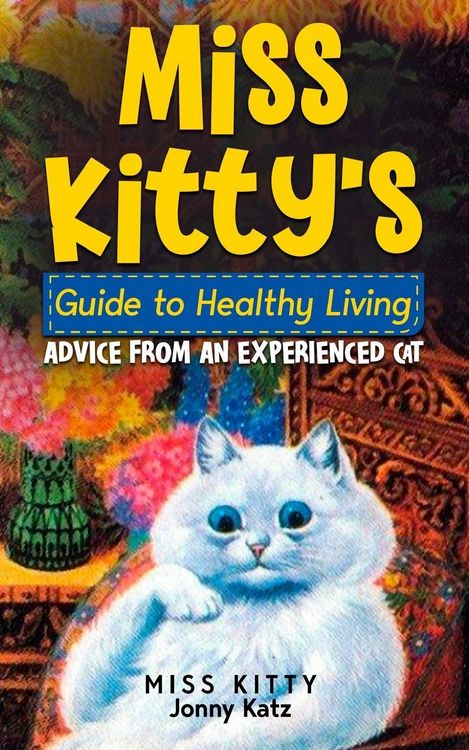 Produktbild: Miss Kitty's Guide To Healthy Living