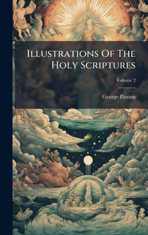 Produktbild: Illustrations Of The Holy Scriptures