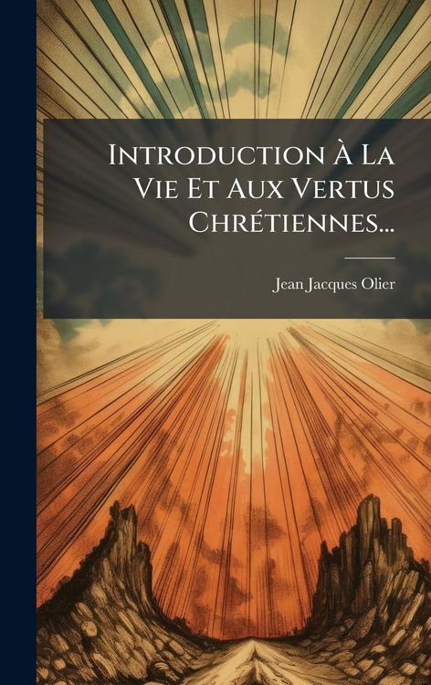 Produktbild: Introduction &Atilde; La Vie Et Aux Vertus Chr&Atilde;(c)tiennes...