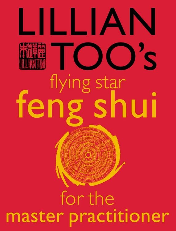 Produktbild: Lillian Too's Flying Star Feng Shui For The Master Practitioner