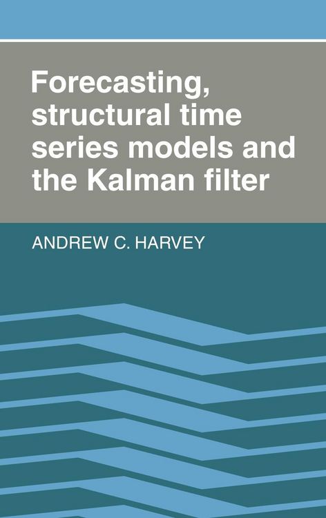Produktbild: Forecasting, Structural Time Series Models & the Kalman Filter