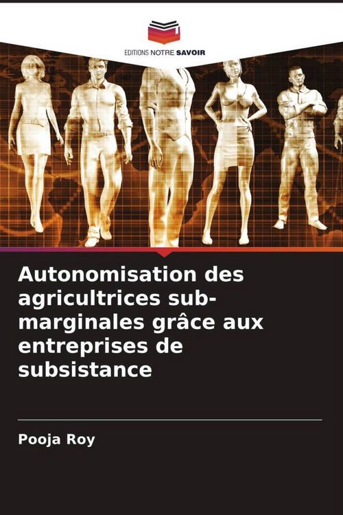 Produktbild: Autonomisation des agricultrices sub-marginales gr&acirc;ce aux entreprises de subsistance