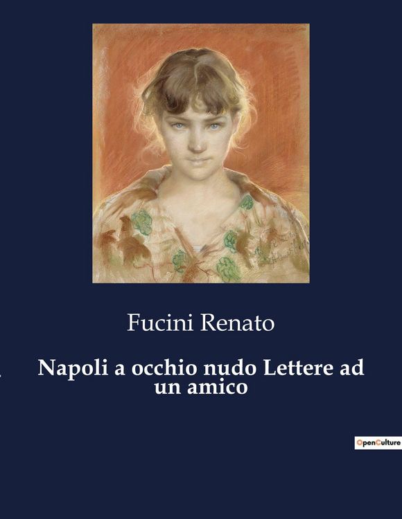 Produktbild: Napoli a occhio nudo Lettere ad un amico