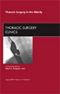 Produktbild: Thoracic Surgery in the Elderly, an Issue of Thoracic Surgery Clinics