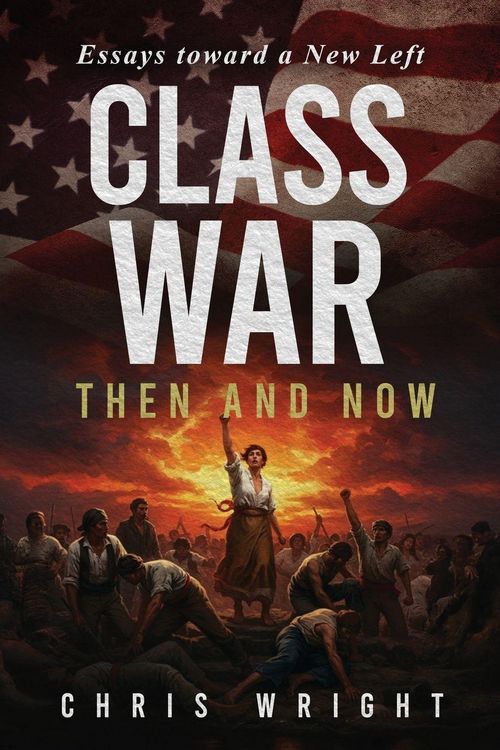 Produktbild: Class War, Then and Now