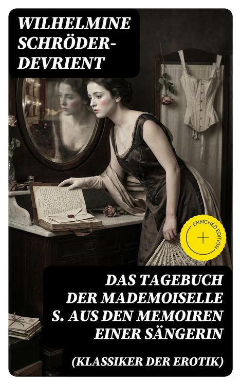 Produktbild: Das Tagebuch der Mademoiselle S. Aus den Memoiren einer S&auml;ngerin (Klassiker der Erotik)