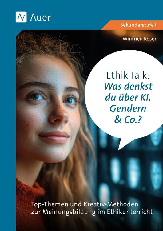 Produktbild: Ethik Talk: Was denkst du &uuml;ber KI, Gendern & Co.?