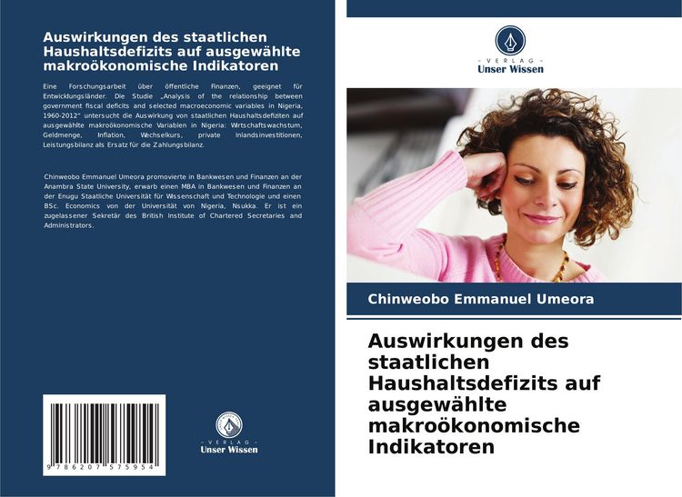 Produktbild: Auswirkungen des staatlichen Haushaltsdefizits auf ausgew&auml;hlte makro&ouml;konomische Indikatoren