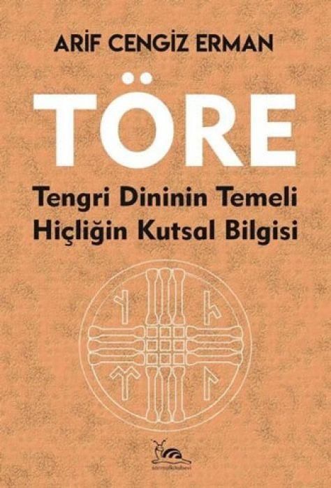 Produktbild: T&ouml;re - Tengri Dininin Temeli Hicligin Kutsal Bilgisi