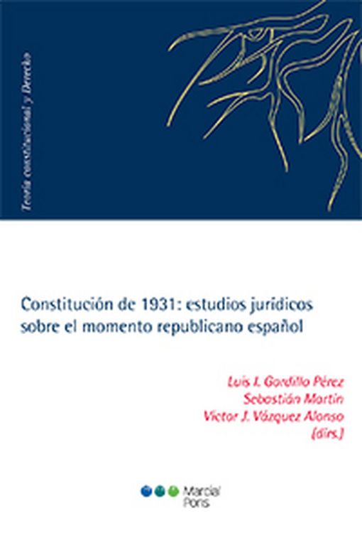 Produktbild: Constituci&oacute;n de 1931: estudios jur&iacute;dicos sobre el momento republicano espa&ntilde;ol