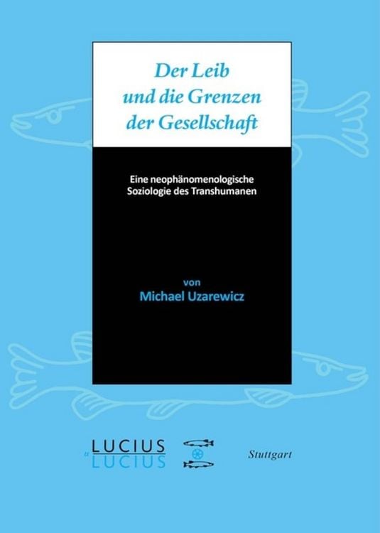 Produktbild: Der Leib und die Grenzen der Gesellschaft