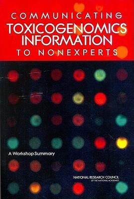 Produktbild: Communicating Toxicogenomics Information to Nonexperts