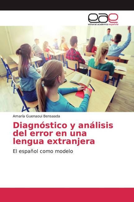 Produktbild: Guenaoui Bensaada, A: Diagn&oacute;stico y an&aacute;lisis del error en un