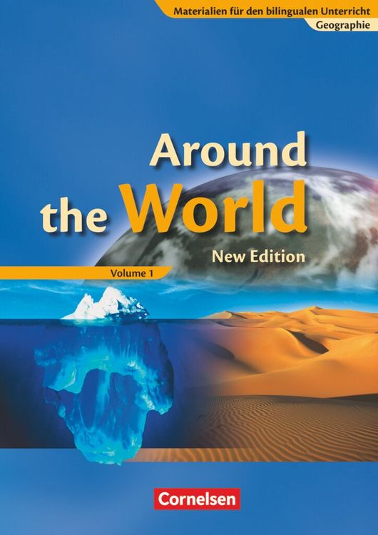 Produktbild: Materialien f&uuml;r den bilingualen Unterricht. Around the World 1. Erdkunde. 7./8. Schuljahr. Sch&uuml;lerbuch. Neubearbeitung