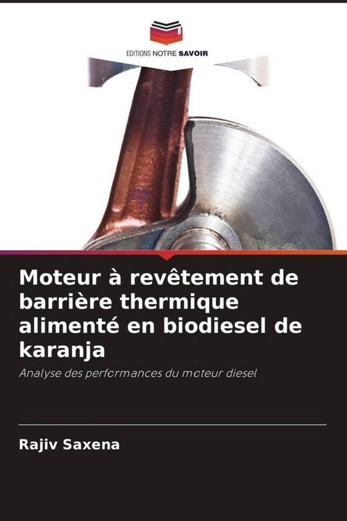 Produktbild: Moteur &agrave; rev&ecirc;tement de barri&egrave;re thermique aliment&eacute; en biodiesel de karanja
