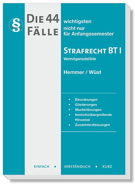 Produktbild: Die 44 wichtigsten F&auml;lle Strafrecht BT I - Verm&ouml;gensdelikte